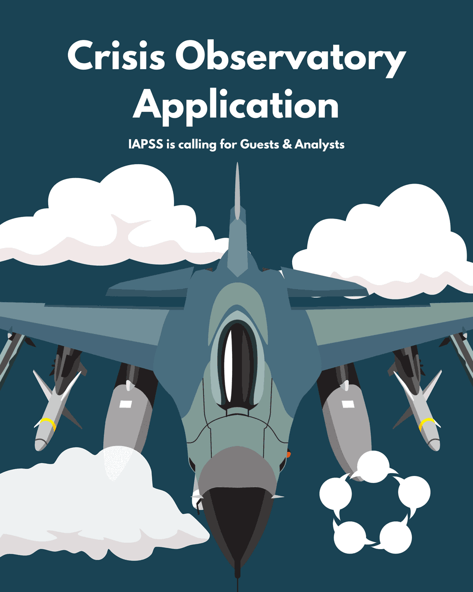 IAPSS is recruiting analysts and guests for the IAPSS think tank, Crisis Observatory. The deadline for applications is March 20th, CET. #IAPSS #VolunteerApplication Application Link: docs.google.com/forms/d/e/1FAI…