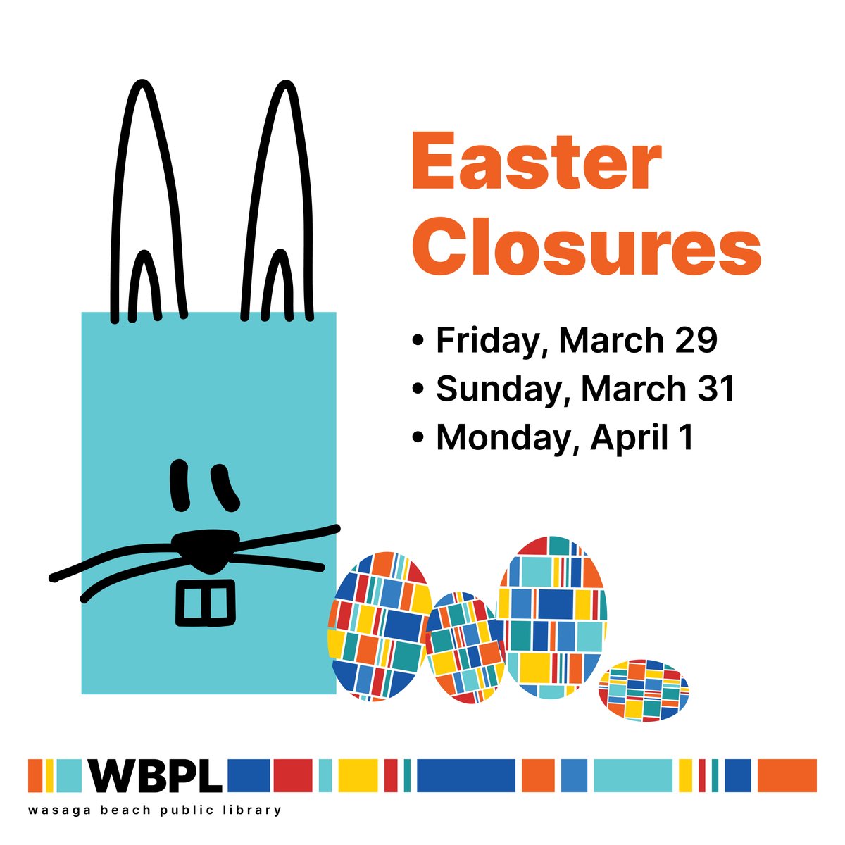 BeyondBooksWBPL's tweet image. 🐣📚 Please note: our library will be closed on Good Friday, Easter Sunday, and Easter Monday. Wishing you all a joyous and peaceful Easter weekend! 🌷 #LibraryHours #FindItHere #WasagaBeach 🐰🌟