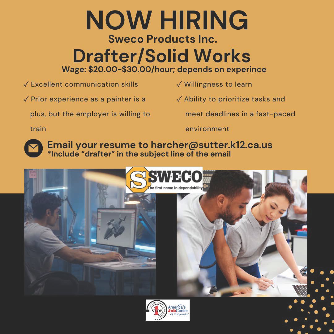sutteronestop's tweet image. Sweco products Inc. is hiring for a full-time Drafter/Solid Works position.  
Wage: $20.00-$30.00/hour; depends on experience
*Benefits: Medical/dental/life insurance/vision
#Jobs #SutterCOuntyOneStop #Drafter