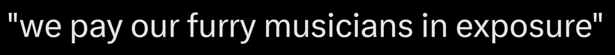 Hey Furry musicians & #FWA2024 attendees! There's a lot of discussion about if and how much FWA should pay *Furry* performers. We don't know what'll happen. But until that's solved, we'll pay for it! :) IF YOU'RE A PERFORMER @ FWA, DM us for a chat! 🙌 At least $100/Hr! 🎵❤️