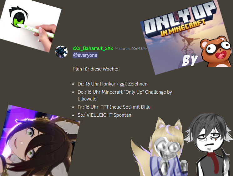 xXx_Bahamut_xXx's tweet photo. 📅Streamplan📅
Highlight:
Minecraft "Only Up!" Callenge by @Elliawald
https://t.co/qK8uPuBclC
#TwitchDE #smallstreamer #anime #gaming #Vtuber #Vtubers #GERVtuber #VtuberUprisings #HonkaiStarRail #TFT #teamfighttactics #art #artstream #Minecraft #minecraftonlyup #onlyup https://t.co/GJBh0dSmWb