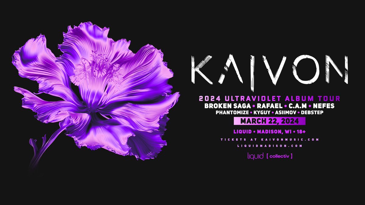 Two rooms of white hot support for Kaivon 'Ultraviolet' Album Tour on Sat 3/22 💜🔮 with Broken Saga :: Rafael :: C.A.M :: NEFES :: Phantomize :: KyGuy:: Asiimov :: Debstep 💜🔮 ⏰ Doors & both rooms start at 9:00pm 🎟️ liquidevents.link/kaivon