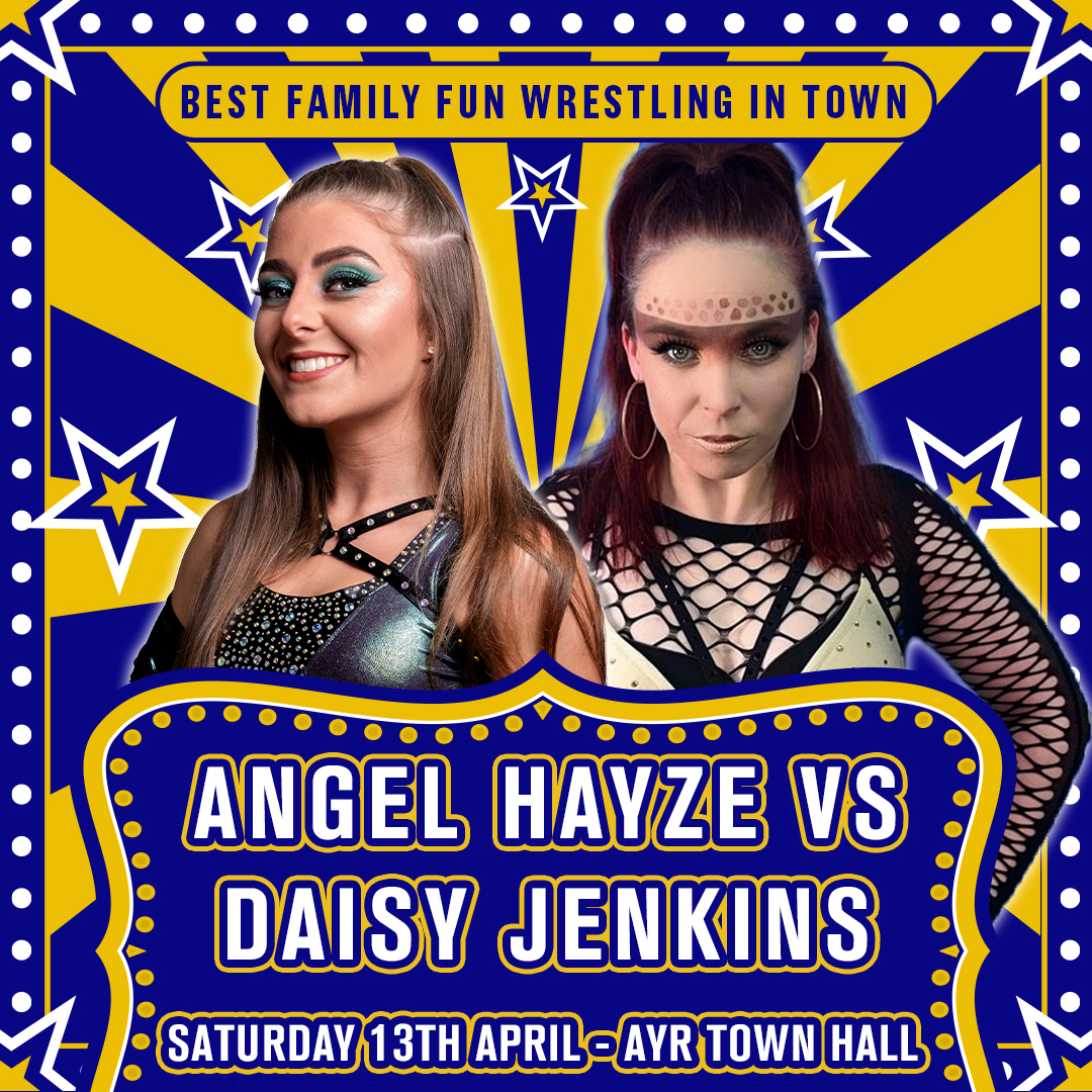 @AngelHayzeUK collides with @DaisyJenkinspw, when we return to Ayr Town Hall on Saturday 13 April for a huge night of family friendly wrestling! Get your tickets now at universe.com/icw