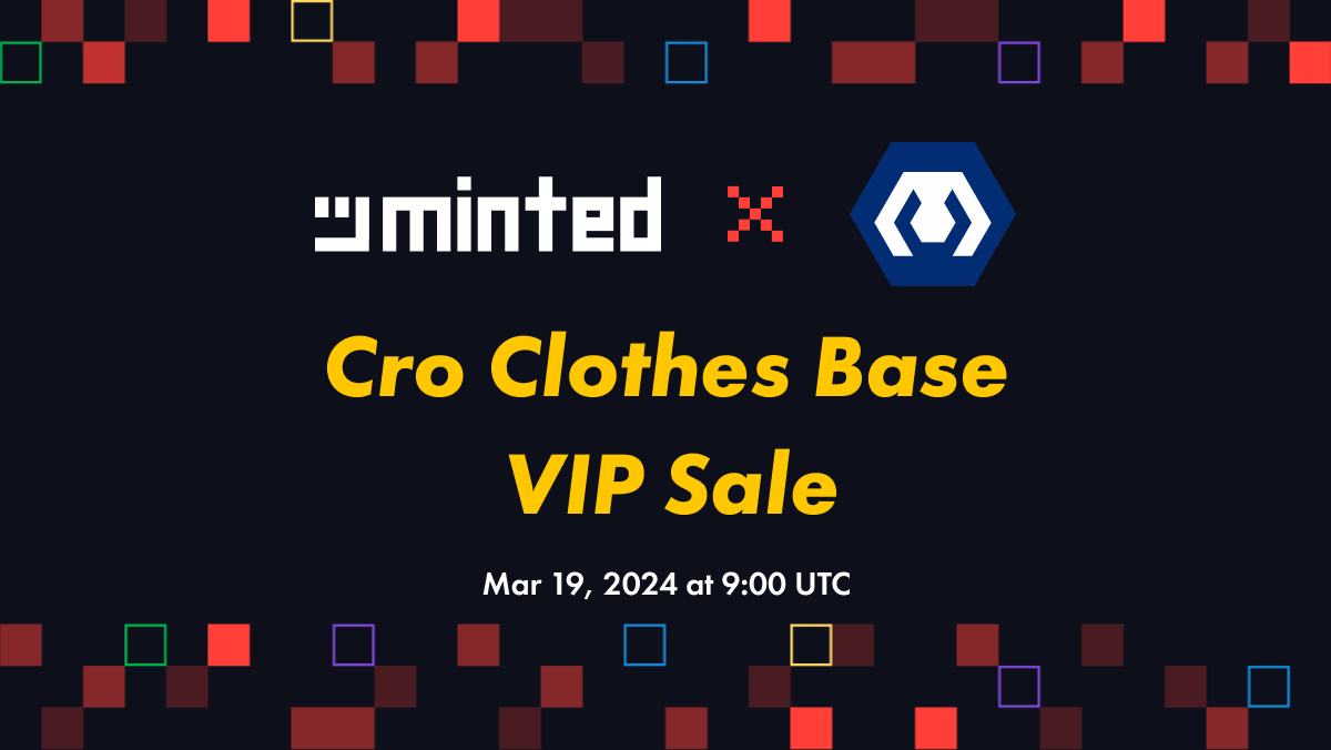 🚀 Cro Clothes Base Mint Alert! ⏰ VIP Sale Incoming! minted.network/launchpad/232 Catch your 🎫 to Free Mints from @Cro_Clothes partner's collections! Don't miss out on this! #mintheads #crofam