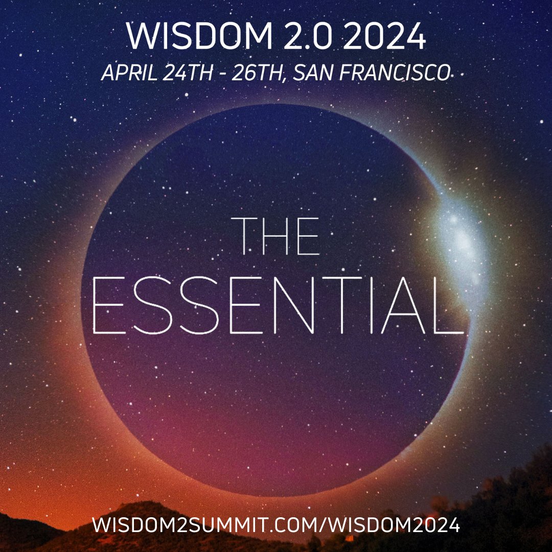 MindfulOnline's tweet image. Join Wisdom 2.0 this April in San Francisco!  This year will focus on what is most ESSENTIAL—in ourselves, work, relationships, business, AI, and more. Get your tickets at wisdom2summit.com/wisdom2024

#wisdom #wisdom2 #wisdom2024 #2024year #conference #essential
#SponsoredPost