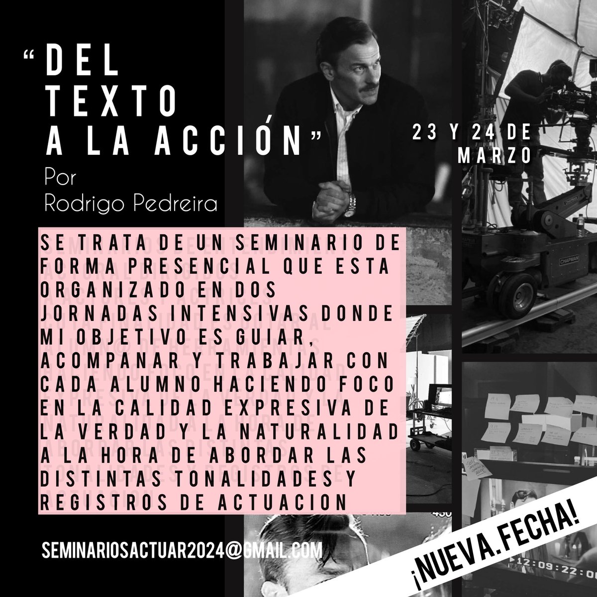 NUEVA FECHA!!!
23 y 24 de Marzo! 10 a 15 hs. CABA. 
“DEL TEXTO A LA ACCIÓN “
Entrenamiento integral de actuación

L@s espero!
ANOTATE 
SEMINARIOSACTUAR2024@Gmail.com