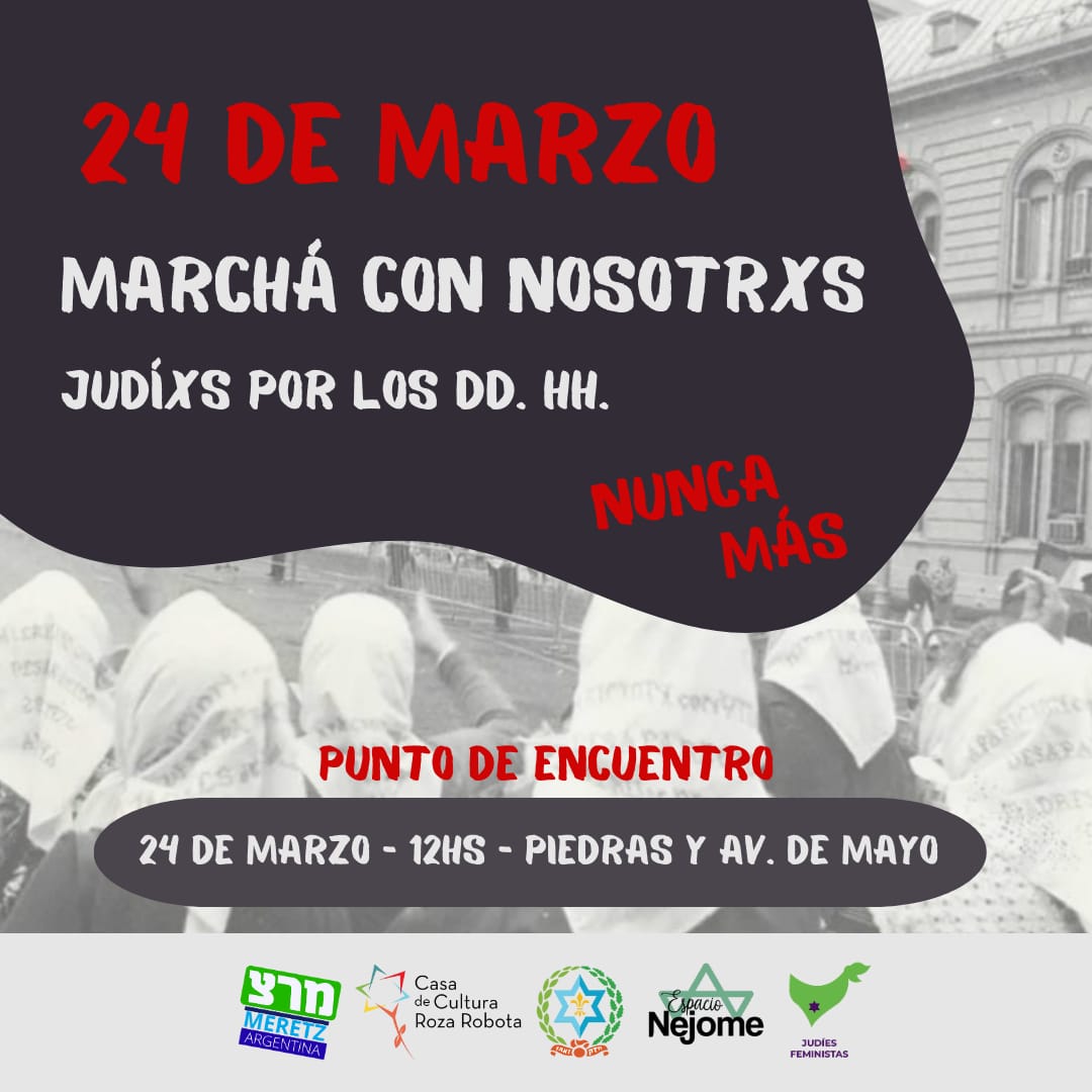 Te esperamos el viernes 22 de Marzo a las 19h para reflexionar junto a invitados especiales en el Kabalat Shabat por la Memoria, Verdad y Justicia. Inscribite acá: bit.ly/KSmemoria El domingo 24 marchamos desde Piedras y Av. de Mayo.