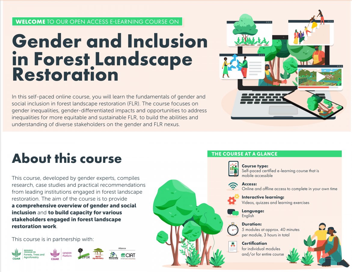 E-Learning Course; 📚 With this self-paced online course, you will learn the fundamentals of gender and social inclusion in forest landscape restoration (FLR). Have a glance at the course highlights and outcomes ⬇️ bit.ly/3CCEE3H #TreesPeoplePlanet