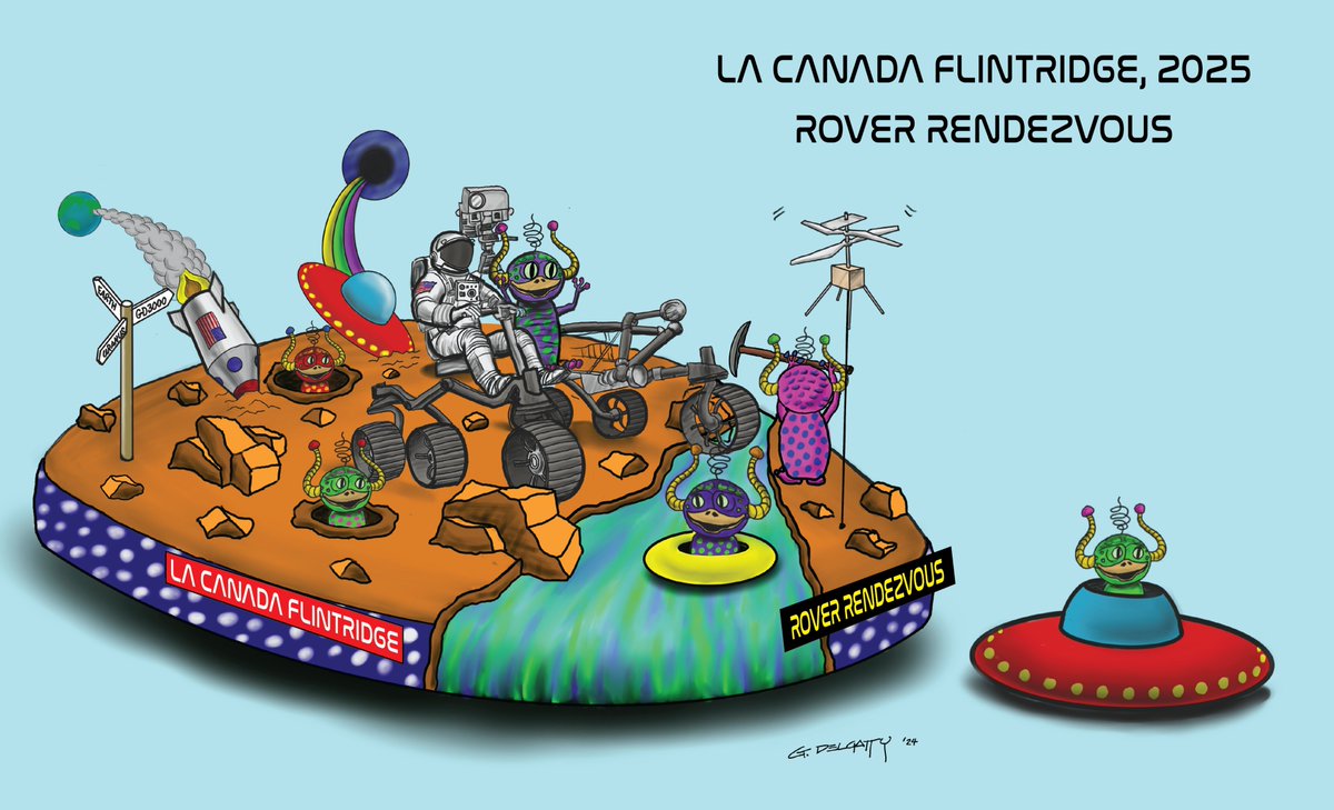 Announcing the 2025 La Canada  Flintridge Tournament of Roses Association float: Rover Rendezvous. It's  the best day ever for our astronaut, who was excited to find a family  of interstellar adventurers that have also landed and started exploring  Mars. #RoseParade