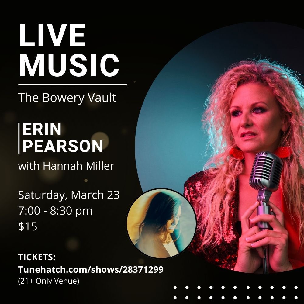 SHOW: This Saturday @theboweryvault ! Get your tix online at tunehatch.com/shows/28371299 7:00 @hannahmiller 7:30-8:30 @erinpearson__ Show times at the venue are prompt. 21+. #nashville #thingstodo #saturday #concert #liveshow