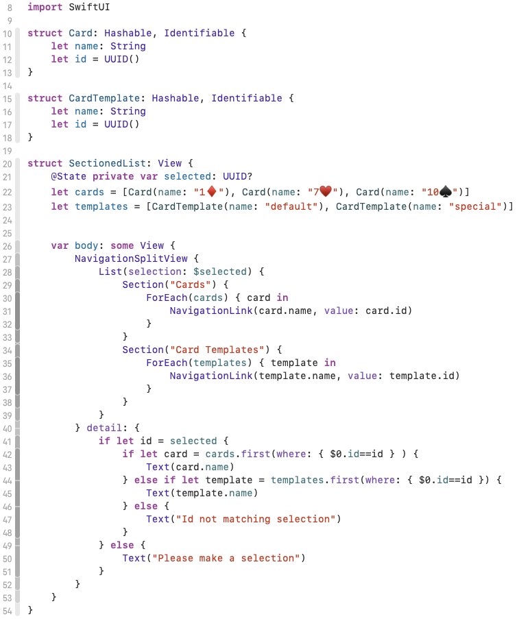 curiosity_notes's tweet image. Here is my solution for creating a selectable list with objects of different types in each section:

- Select by using UUIDs, which are unique across types
- Retrieve the object associated with the selected UUID

Is there a better way to do this?
#iosdev #SwiftUI