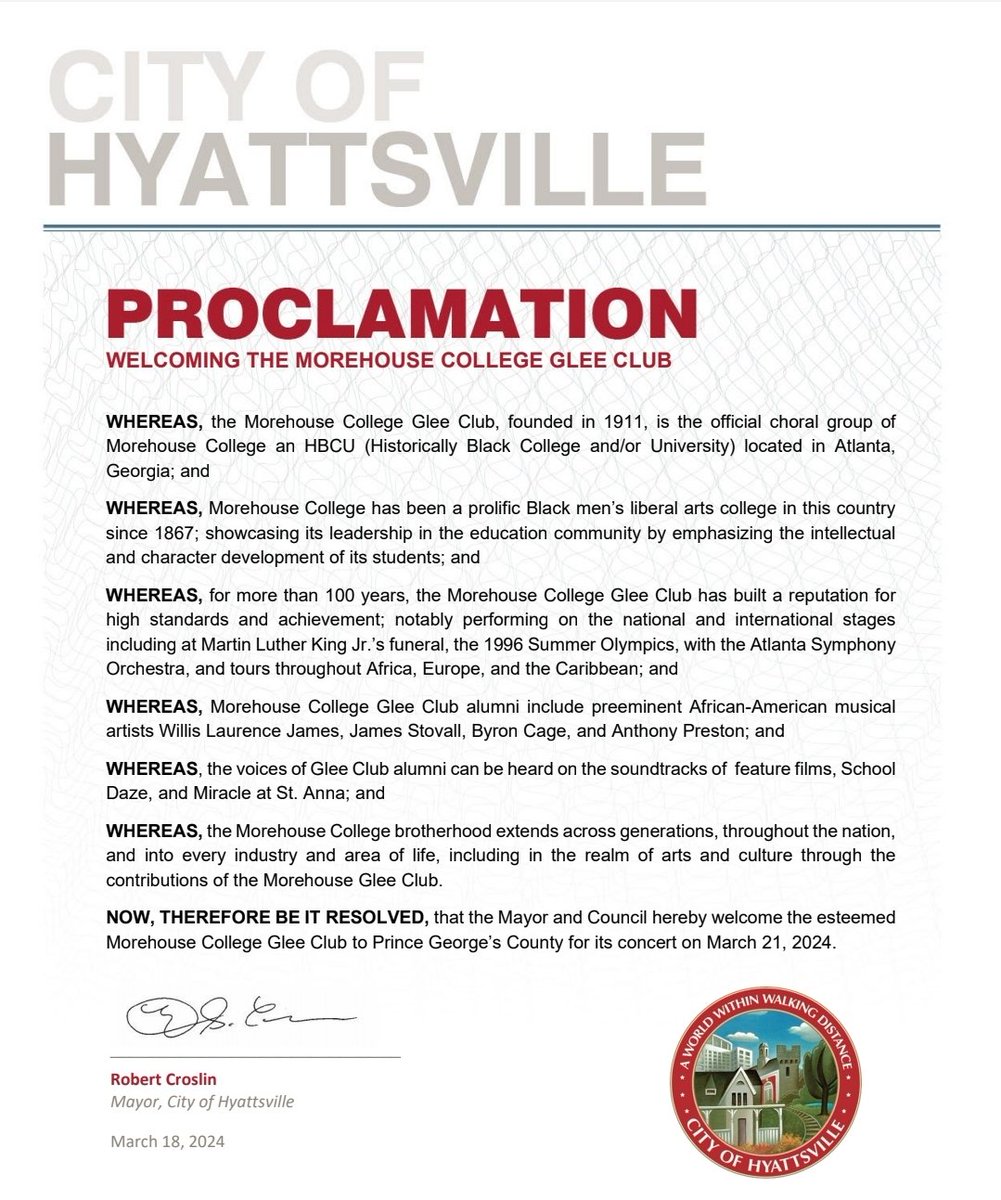 MorehouseDCalum's tweet image. #DMVGLEECLUBWEEK2024  Thanks @HyattsvilleMD for the #Proclamation @Morehouse @MCGClub @MorehousePrez @GeoffRBennett @CityofBowie @BowieCenter @AyizeS @allenorresq @andrekearns @bcscomm @MCPAMW @mcpade @curtiseveryday @ChillWill_11 @DelPamQueen @wrightlaw1977 @Morehouse_NAA