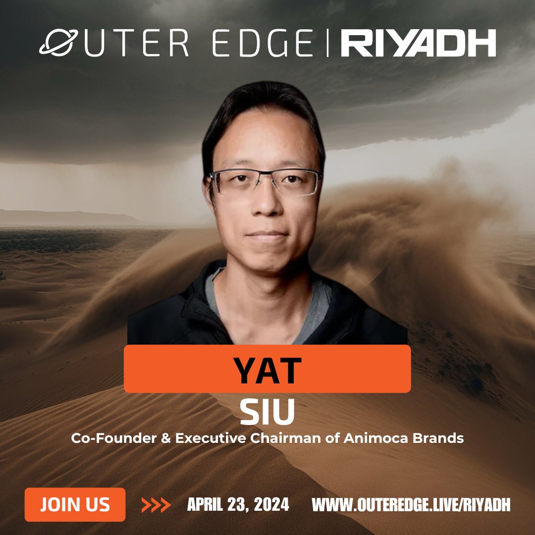 🌟Big news! 🌟<a href="/ysiu/">Yat Siu</a>, Co-Founder &amp; Executive Chairman of @AnimocaBrands, will be at Outer Edge, Riyadh! 🚀 Gain insights into gaming, blockchain, and web3 from the visionaries in the space. Don't miss out! Fun facts about Yat Siu in the thread.👇 #OuterEdgeRiyadh #web3 #Web3Gaming