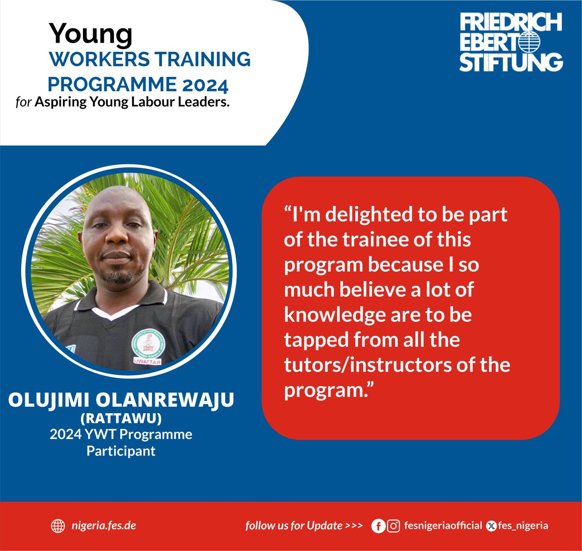 The longterm sustainability of Trade Union structures lies in young people. Announcing the shortlisted participants for the 2024 #FriedrichEbertStiftung Young Workers Training Program. A big congratulations to Doherty Happy; Adebayo Adedeji; Jesse Maurice & Olujimi Olanrewaju.