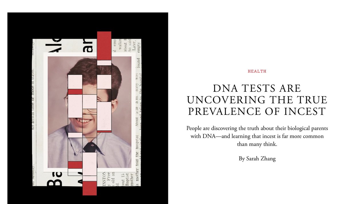 DNA Tests Are Uncovering The True Prevalence of Incest People are discovering the truth about their biological parents with DNA—and learning that incest is far more common than many think. @sarahzhang reports theatlantic.com/health/archive…