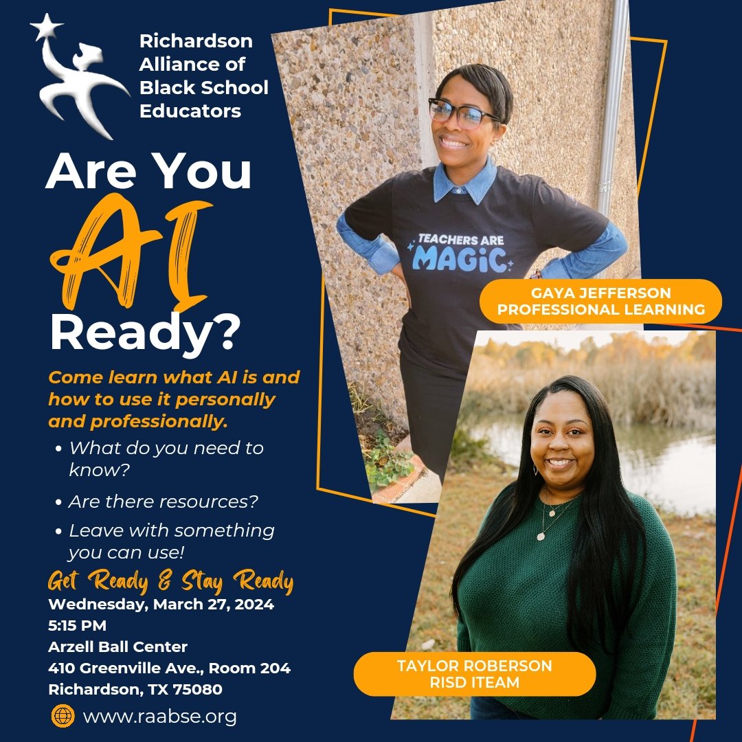 Are you AI Ready @RAABSE_Texas ? Join @gayajefferson & @tayloryourteach as they get us up to speed on AI tools to help us personally & professionally! Mark your calendars 📅 March 27th @ 5:15 @ the Arzell Ball Center. @TABSE_Texas