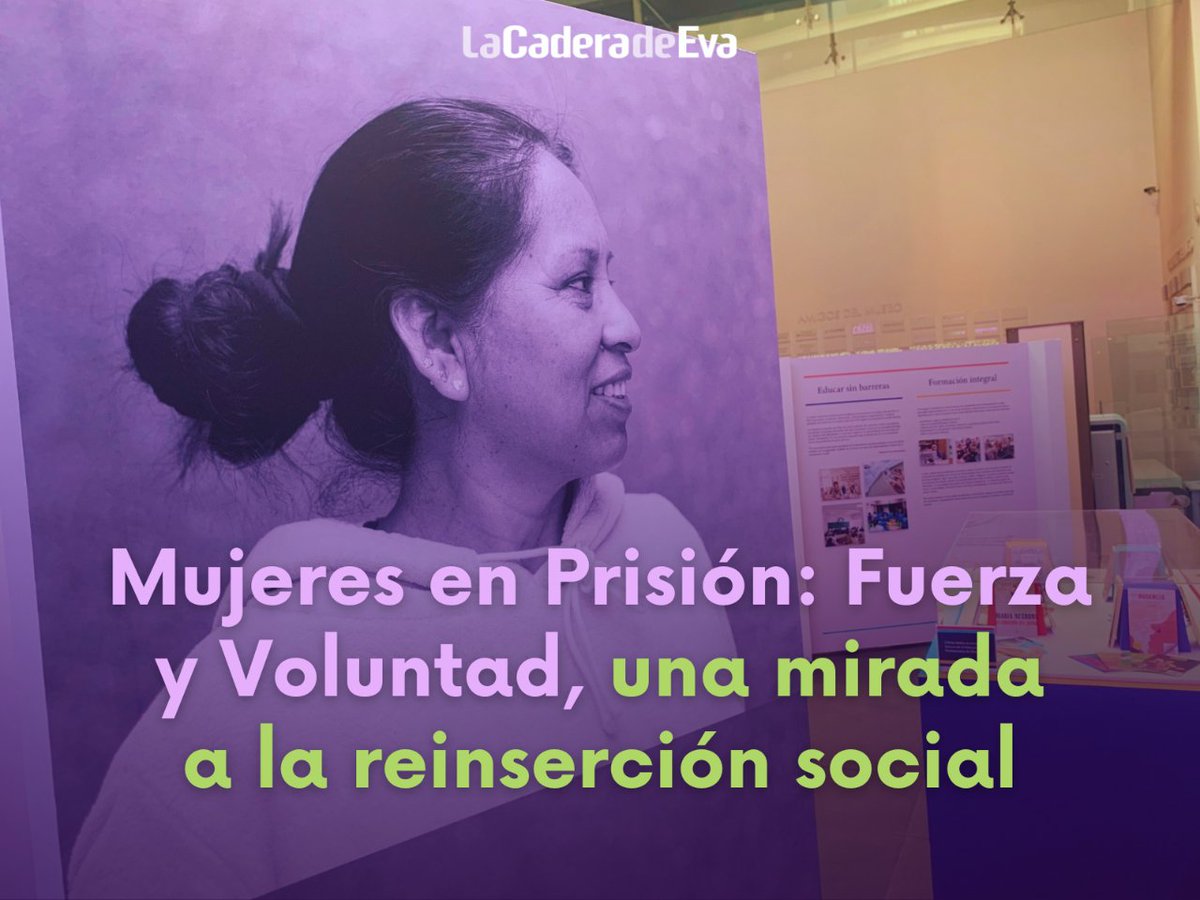 Esta exposición del @MuseoMyT resalta los programas educativos que se imparten durante el periodo de encarcelamiento, los cuales contribuyen a mejorar las condiciones de vida de estas mujeres una vez que recuperan su libertad: lacaderadeeva.com/actualidad/muj…