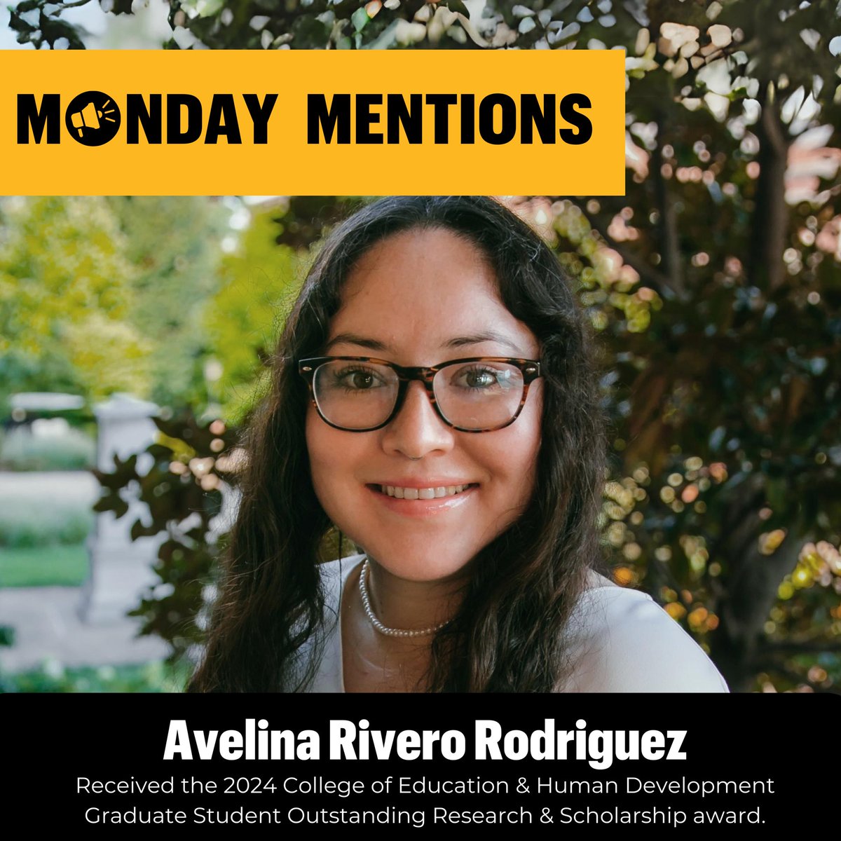 Avelina Rivero Rodriguez is this week’s #MondayMention. She received the 2024 College of Education & Human Development Graduate Student Outstanding Research & Scholarship award! Congratulations on this achievement, Avelina!