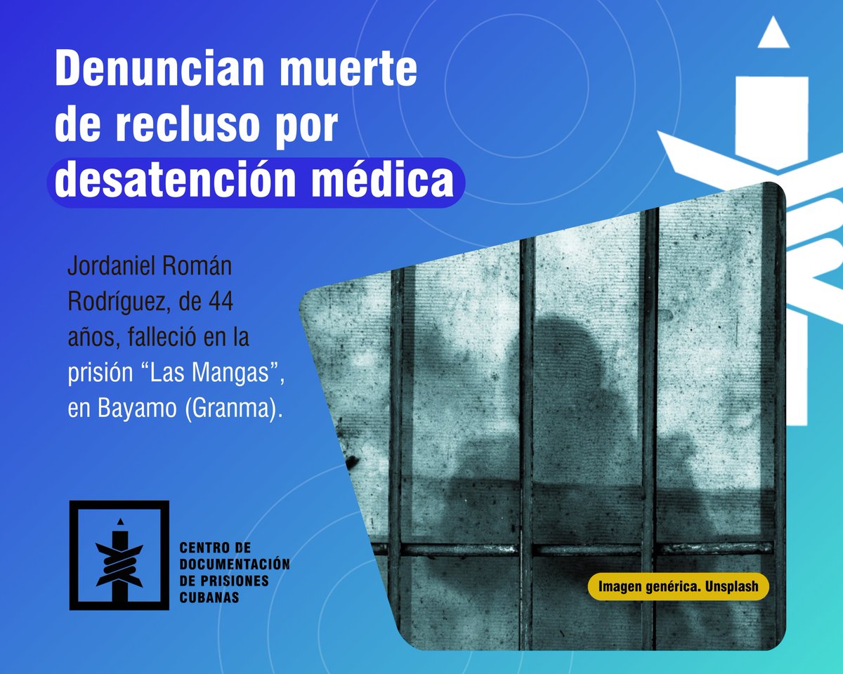 🗣 Hemos recibido denuncias sobre la #MuerteEnPrisión de Jordaniel Román Rodríguez, en el penal “Las Mangas”, de la provincia Granma, tras presentar problemas médicos y no ser atendido de forma adecuada en más de una semana.

1/