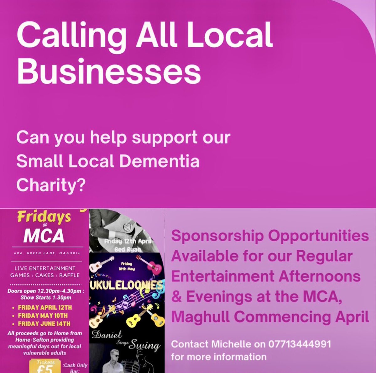 Would your business like to help our small, local Dementia Charity and sponsor our monthly fundraisers at the MCA in Maghull? Any support can make a huge difference for us and those we help in the community. Get in touch for further info on sponsorship packages. Thank you so much