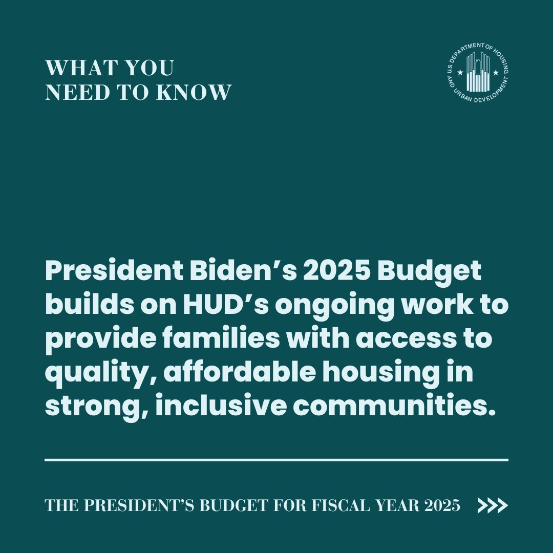 Today, the Biden-Harris Administration released @POTUS’s Budget for Fiscal Year 2025. The Budget makes critical, targeted investments in the American people that will promote greater prosperity for decades to come. See how the Budget builds on HUD's important work.🧵