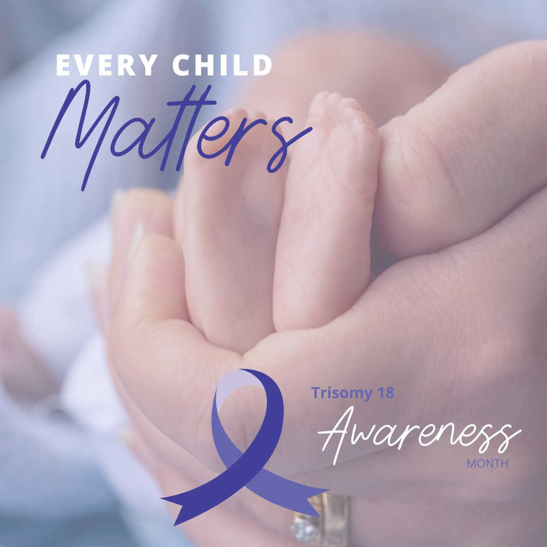 March is Trisomy 18 Awareness Month. Help us get one step closer to a world where Trisomy 18 is a preventable and treatable condition and where all parents have access to compassionate, knowledgeable care for their child. Every child matters. Give today. trisomy18.org