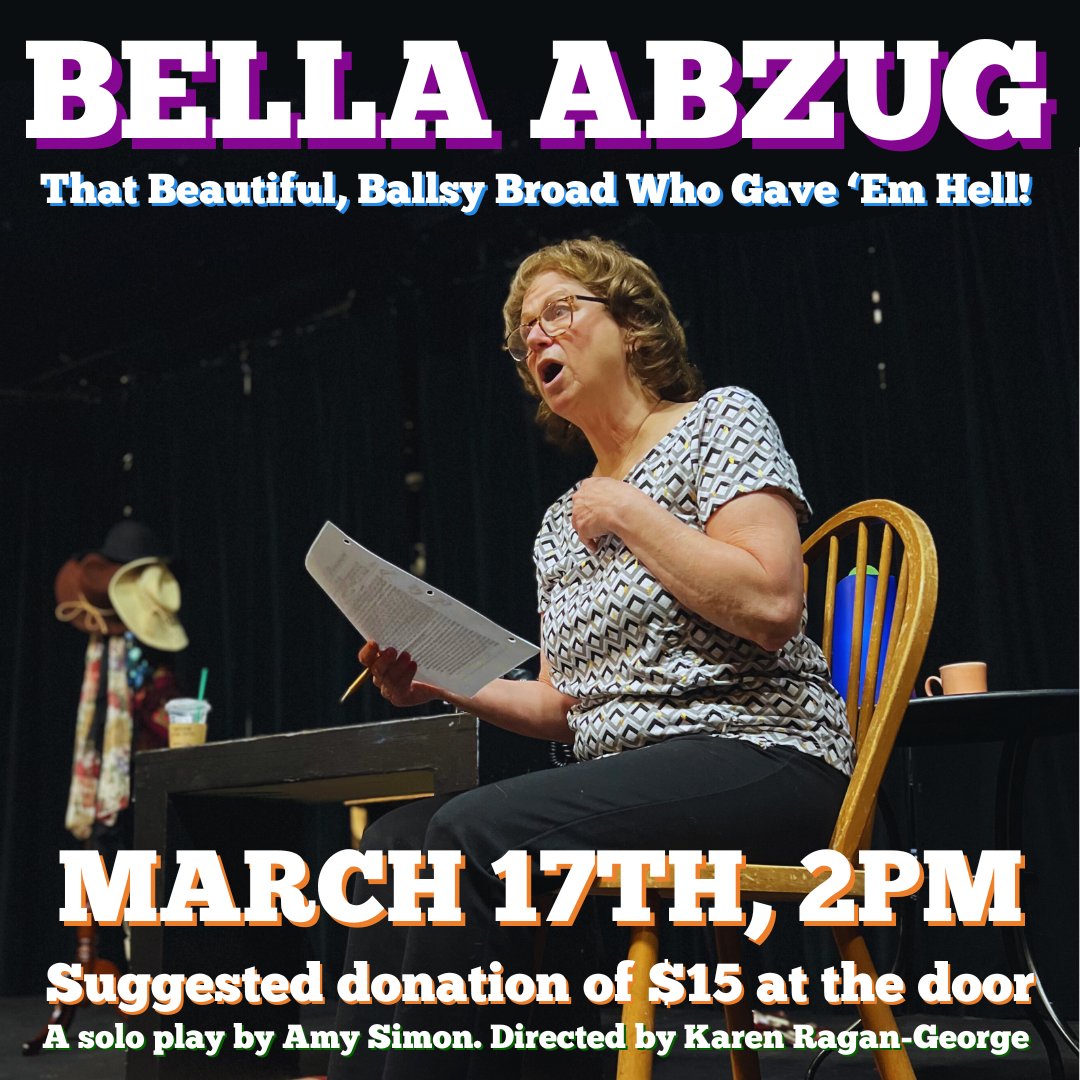 BELLA ABZUG, That Beautiful, Ballsy Broad Who Gave ‘Em Hell! THIS SUNDAY, MARCH 17TH AT 2PM! No need to buy tickets ahead of time, it’s only a $15 suggested donation at the door. More info: theatrewest.org/on-stage/bella…