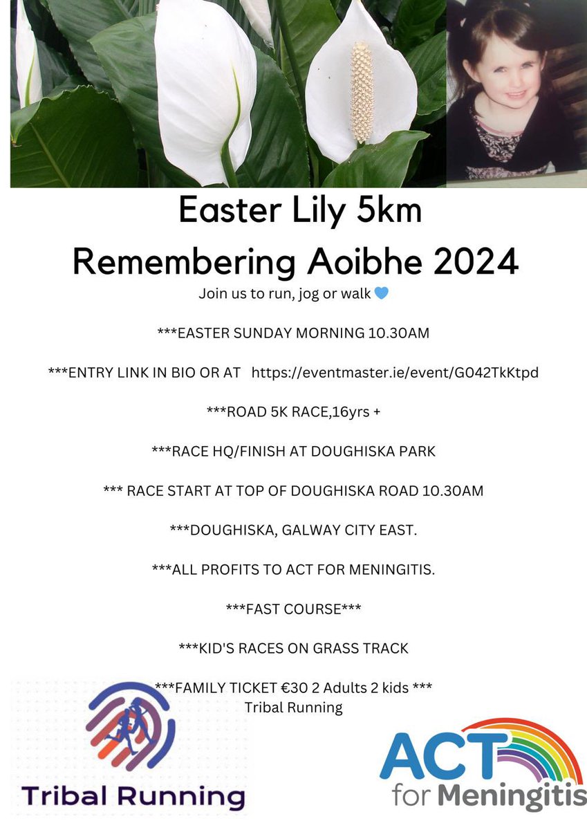 Please Share A very special event on Easter Sunday March 31st in Galway 💙 Will you run, jog or walk to remember Aoibhe and support ACT for Meningitis 🌈 Tribal Running For registration and more Info : eventmaster.ie/event/G042TkKt…