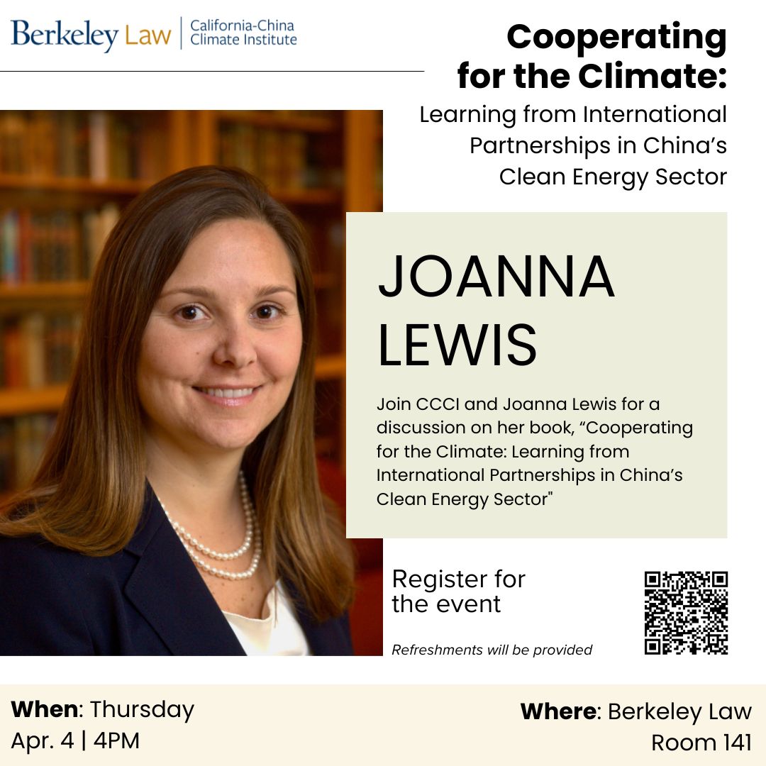 🌎📖 @CalChinaClimate is excited to host @JoannaILewis for a talk on her book 'Cooperating for the Climate: Learning from International Partnerships in China's Clean Energy Sector' on Apr 4 at @BerkeleyLaw 🌟 📌 Register here >> docs.google.com/forms/d/e/1FAI…