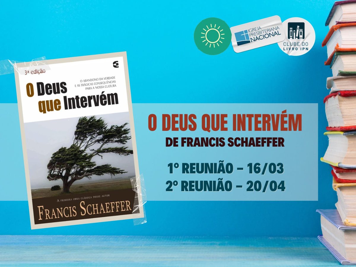 ipnacional's tweet photo. CLUBE DO LIVRO: estamos prestes a iniciar nossas reuniões, nosso primeiro encontro será no dia 16/03, às 10h na IPN, onde discutiremos as seções 1 e 2 do livro "O Deus que intervém" de Francis Schaeffer.
#ipnacional #clubedolivroipn https://t.co/Hi3QGUUPsE
