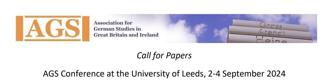 There’s still some time to send in your abstracts for #AGS2024, the annual @ags_tweets conference taking place at @UniversityLeeds this year! Have a look at this wide range of exciting panels: tiny.cc/AGSLeeds #German #languages #CfP