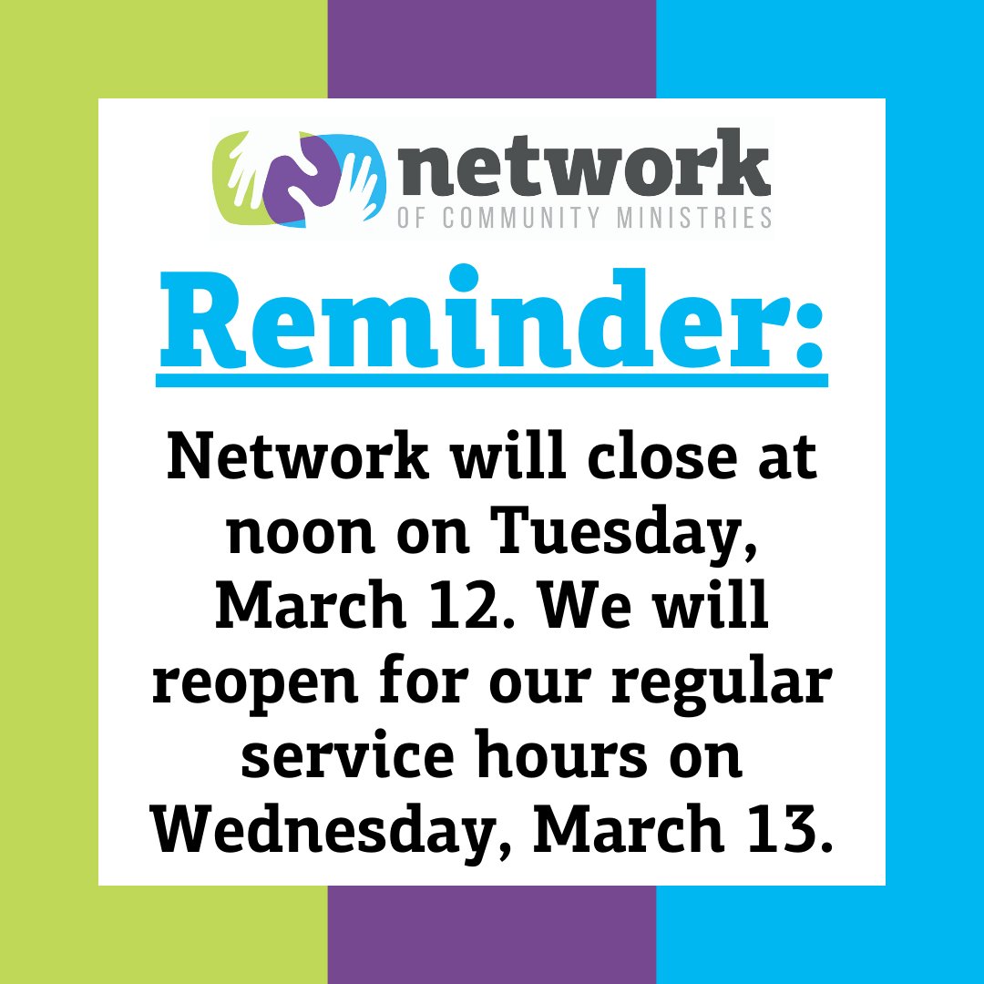 Reminder: Network will close at noon tomorrow, Tuesday, March 12 for our quarterly staff retreat. We will reopen for our regular service hours on Wednesday, March 13. We apologize for any inconvenience.