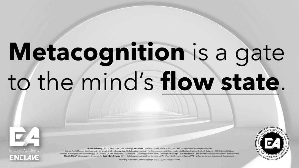 JohnRDallasJr's tweet photo. Healthy and agile minds "grow with the flow," we quip at @EnclaveAcademy. It's so. #Flow is a cognitive state—i.e., #TheFlowState—in which thinkers "get lost" while they "find" ideas and other insights. #Metacognition's mechanics open flow's floodgates. https://t.co/DmtNGuR12V