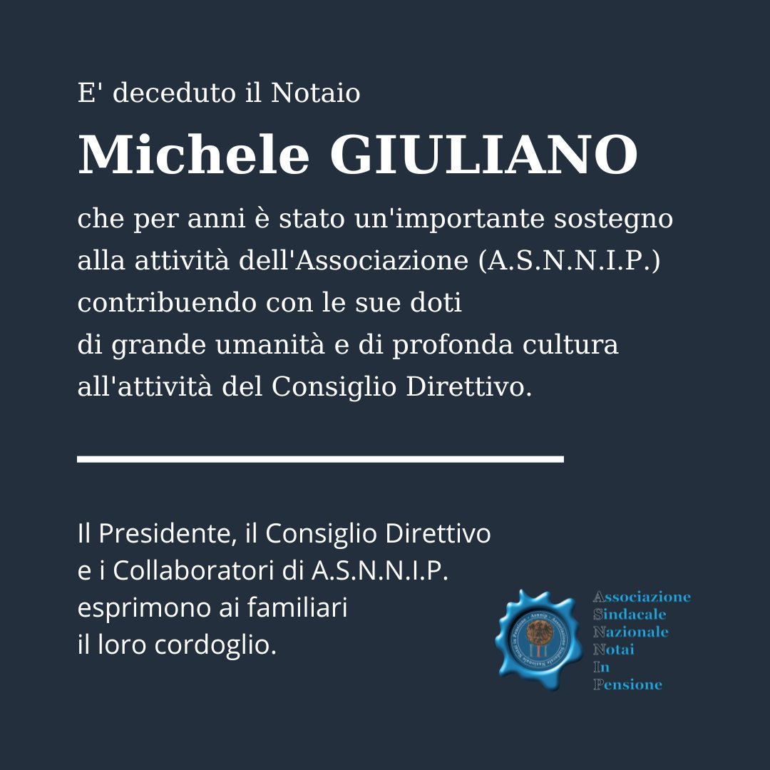 asnnip's tweet photo. Il Presidente, il Consiglio Direttivo e i Collaboratori di A.S.N.N.I.P. esprimono ai familiari il loro cordoglio.

#ASNNIP #AssociazioneSindacale #sindacato #Notai #Notariato #NotaiInPensione #NotaiPensionati #pensione #pensionati #Roma https://t.co/jlizZyC3g7