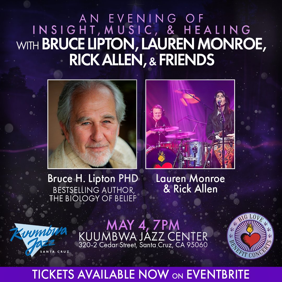 Join us 5/4 at Kuumbwa Jazz in Santa Cruz for a night filled with soul-inspiring music & enlightening discussions. I'll be there w/ @IamLaurenMonroe, Bruce Lipton, & other guests! Don't miss out on this special evening. Tickets available now: eventbrite.com/e/an-evening-o…