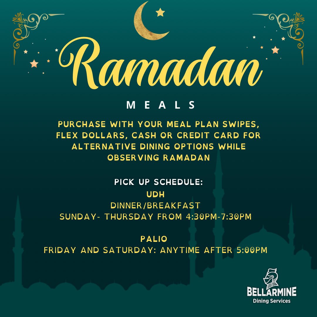 Ramadan Meals: See our pickup times while observing Ramadan ☪️

#Sodexo
#BellarmineUniversity