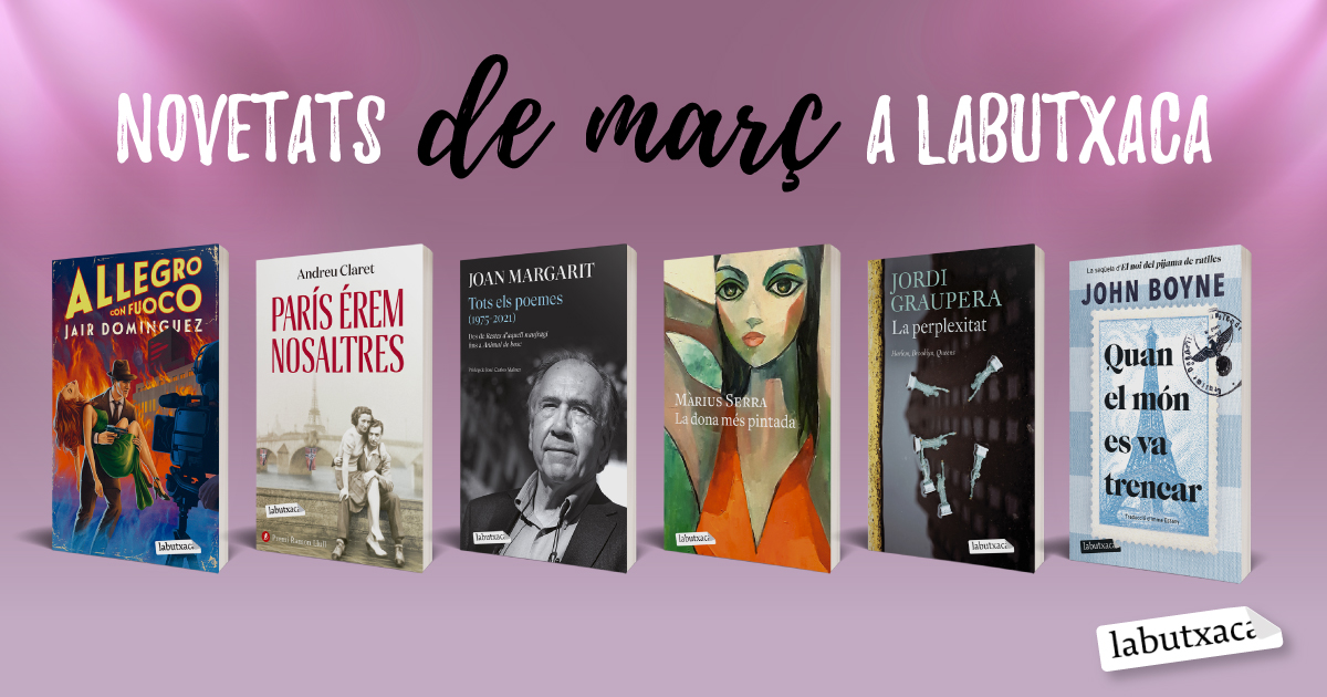 Grup62's tweet photo. 🌸📖✨La primavera arriba carregada de propostes literàries amb #labutxaca!
📖‘Allegro con fuoco’ @sempresaludava
📖‘París érem nosaltres’ @andreuclaret #PremiRamonLlull2023
📖‘Tots els poemes’ (1975-2021) #JoanMargarit
(segueix 👇) https://t.co/5UkoNDELHt