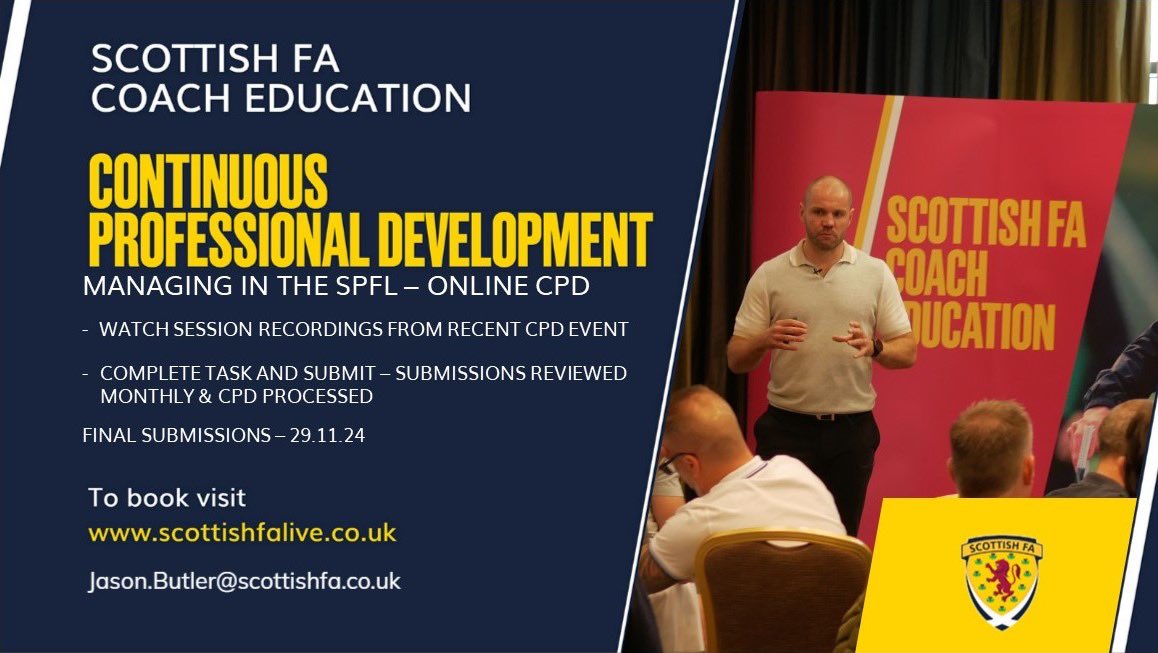 Online CPD offerings for Scottish FA UEFA Licence holders ◦Managing in the SPFL ◦Individual Player Development ◦Modern Trends All now available to book on Scottish FA Live #ScottishFACoachEd