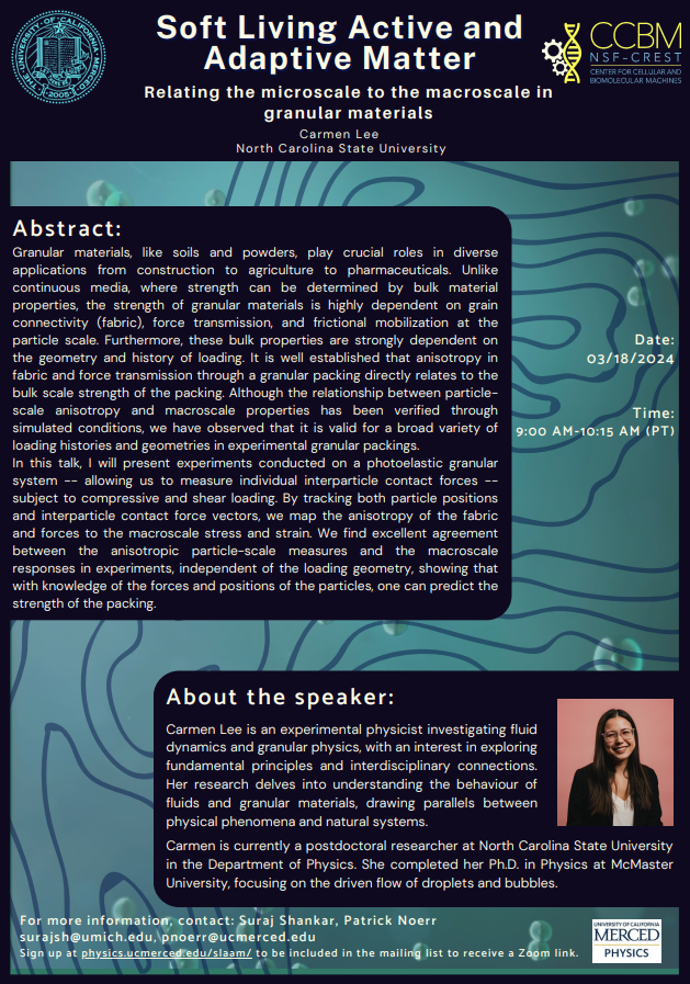 UC Merced Physics (@ucmercedphysics) on Twitter photo We are happy to announce that our next SLAAM seminar will be given by Dr. Carmen Lee (North Carolina State University).
Title: Relating the microscale to the macroscale in granular materials. <a href="/carmlingling/">Carmen Lee</a>
Date and Time: 18 March, 9 am PT/12 noon ET (US). We are happy to announce that our next SLAAM seminar will be given by Dr. Carmen Lee (North Carolina State University).
Title: Relating the microscale to the macroscale in granular materials. <a href="/carmlingling/">Carmen Lee</a>
Date and Time: 18 March, 9 am PT/12 noon ET (US).