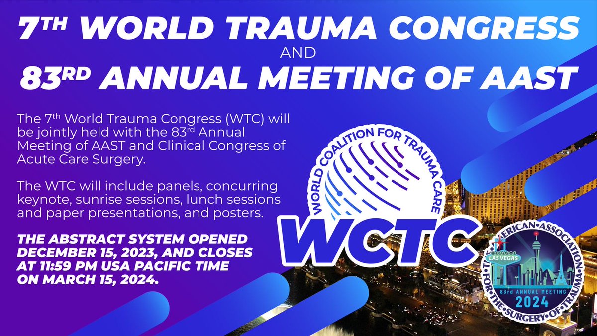 7th World Trauma Congress (WTC) and 83rd Annual Meeting of AAST and Clinical Congress of Acute Care Surgery Sep. 11-14, 2024 More info. 2024 Annual Meeting - The American Association for the Surgery of Trauma (aast.org) AAST: aast.org/annual-meeting…