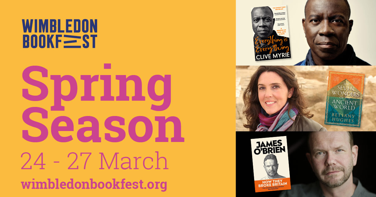 There's still time to book for our Spring Season 🕰️ Featuring the brilliant @CliveMyrieBBC @mrjamesob @bettanyhughes Book here: wimbledonbookfest.org/whats-on/ @newwimbledontheatre