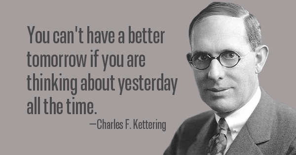 WatchdogVentura's tweet photo. Wise words from a forward-thinker 🔭 from our past. #CharlesKettering was the founder of Delco and the former head of research at #GM. He was constantly thinking about the future. I wonder what he would think about how today's people are thinking? https://t.co/cmJz0rxXkJ