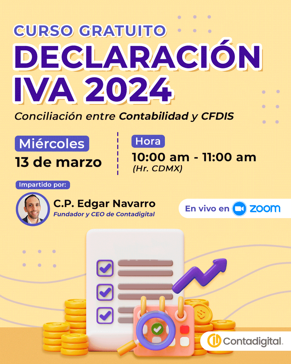 ContabilidadDig's tweet photo. 📣 ¡Te invitamos a nuestro próximo Curso Gratuito: DECLARACIÓN DE #IVA 2024! 📑📬💰
Aprender a realizar una conciliación entre #Contabilidad y #CFDIS.
📅Miércoles 13 de Marzo
⏰10:00 am - 11:00 am (Hr. CDMX)
🔹¡Aparta tu lugar! https://t.co/uMXTZzQLWl https://t.co/UroDfJD0MJ
