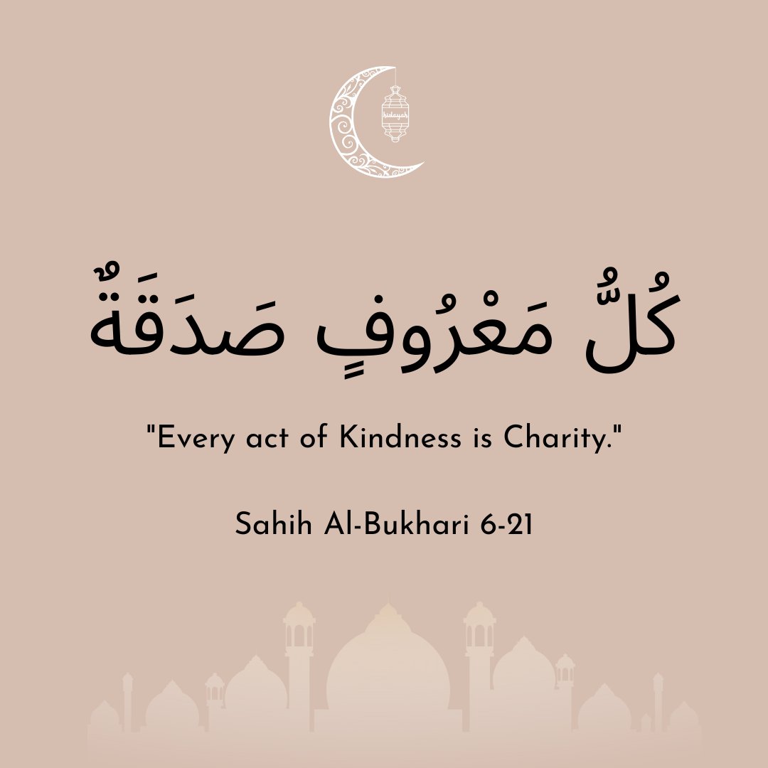 'Every act of Kindness is Charity' - Sahih Al-Bukhari 6-21 #Ramadan #Ramadan2024 #RamadanMubarak #QueerMuslim #LGBTMuslim #HidayahUK #HidayahLGBT