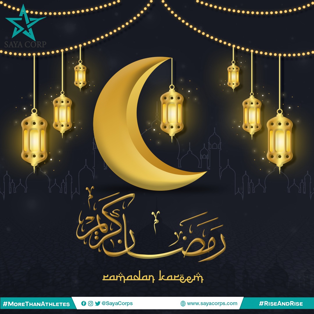 #SayaCorporation extends greetings of #RamadanKareem to all the Muslims around the 🌎 May this month bring you closer to Allah (SWT), strengthen your connections with family and friends, and inspire acts of kindness and generosity. #MoreThanAthletes #RiseAndRise @TalhaAisham