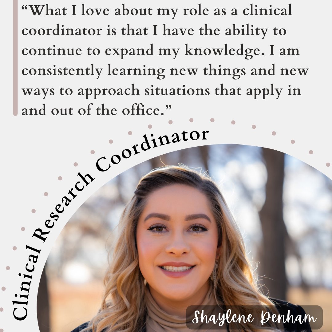 Shaylene, one of our Clinical Research Coordinators, shares what she loves about her role within our department.