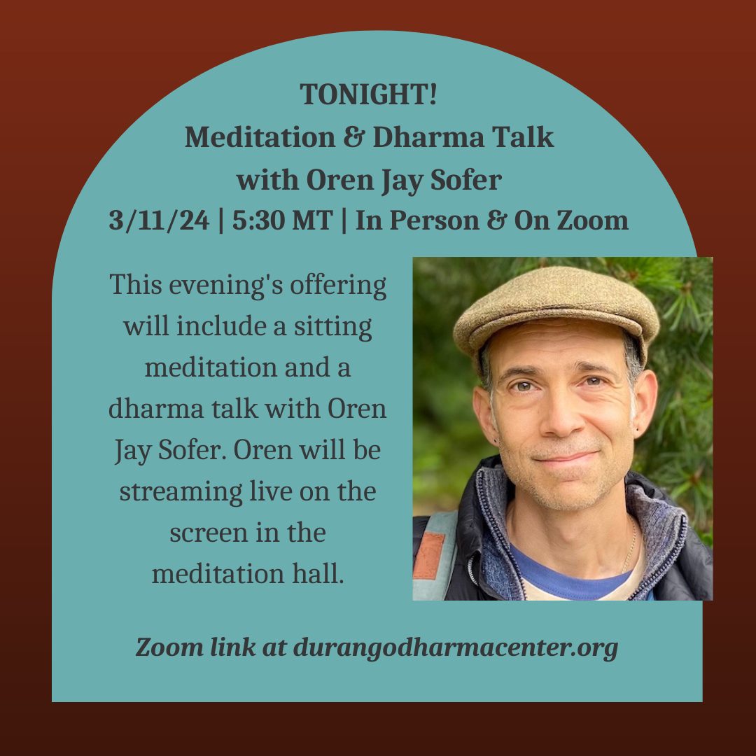 I'll be leading the meditation and offering a talk on Dharma practice at Durango Dharma Center this evening, 4:30-5:45pm PDT. Come join me if you're free. durangodharmacenter.org/monday-speaker…