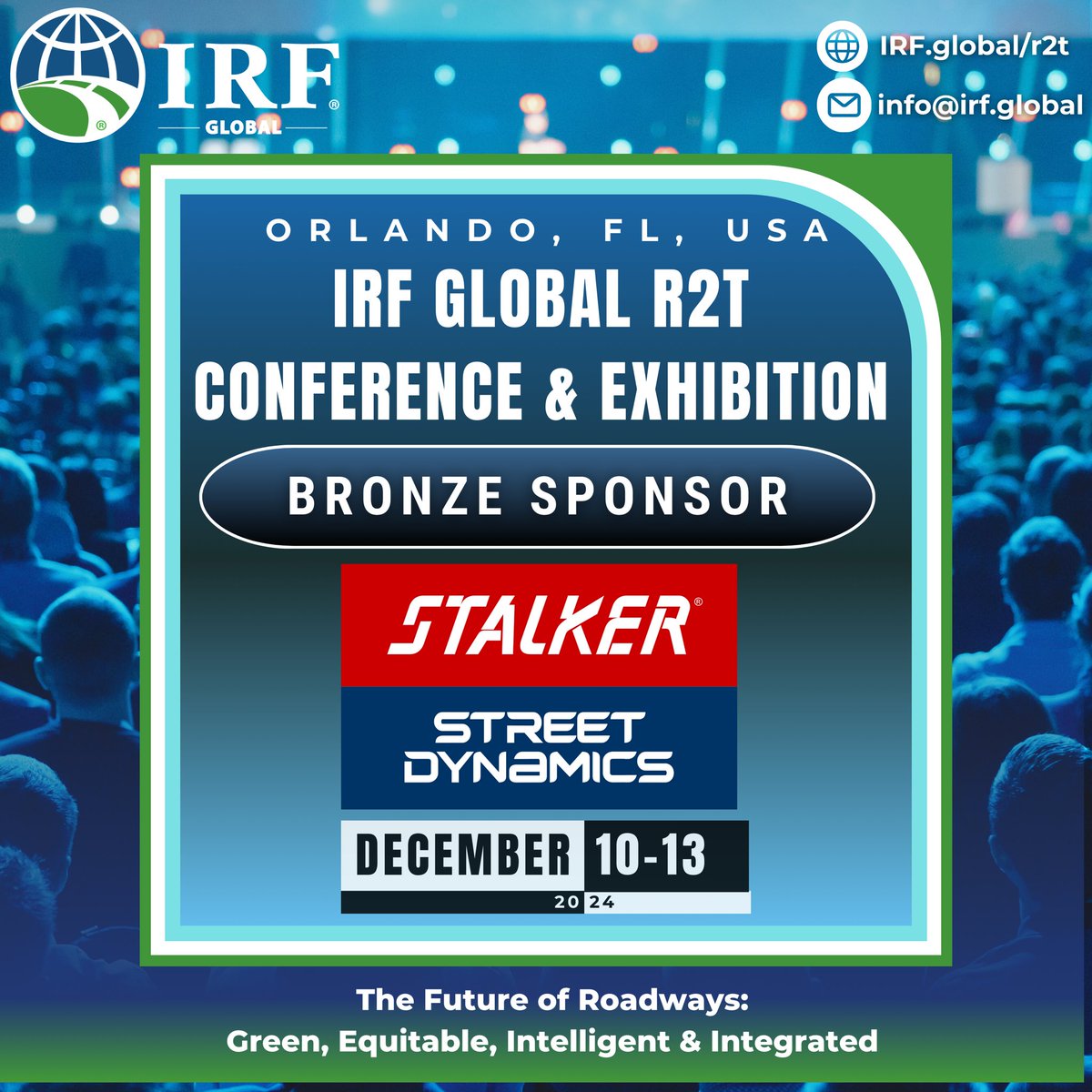 We are excited to announce @StreetDynamics_ as our Bronze  Sponsor for the #IRFGlobal #IRFR2T24 Conference. Do not miss the opportunity to take place at this amazing event. Please visit IRF.global/r2t and register for the year’s biggest #event.

#ConferenceSponsorship…
