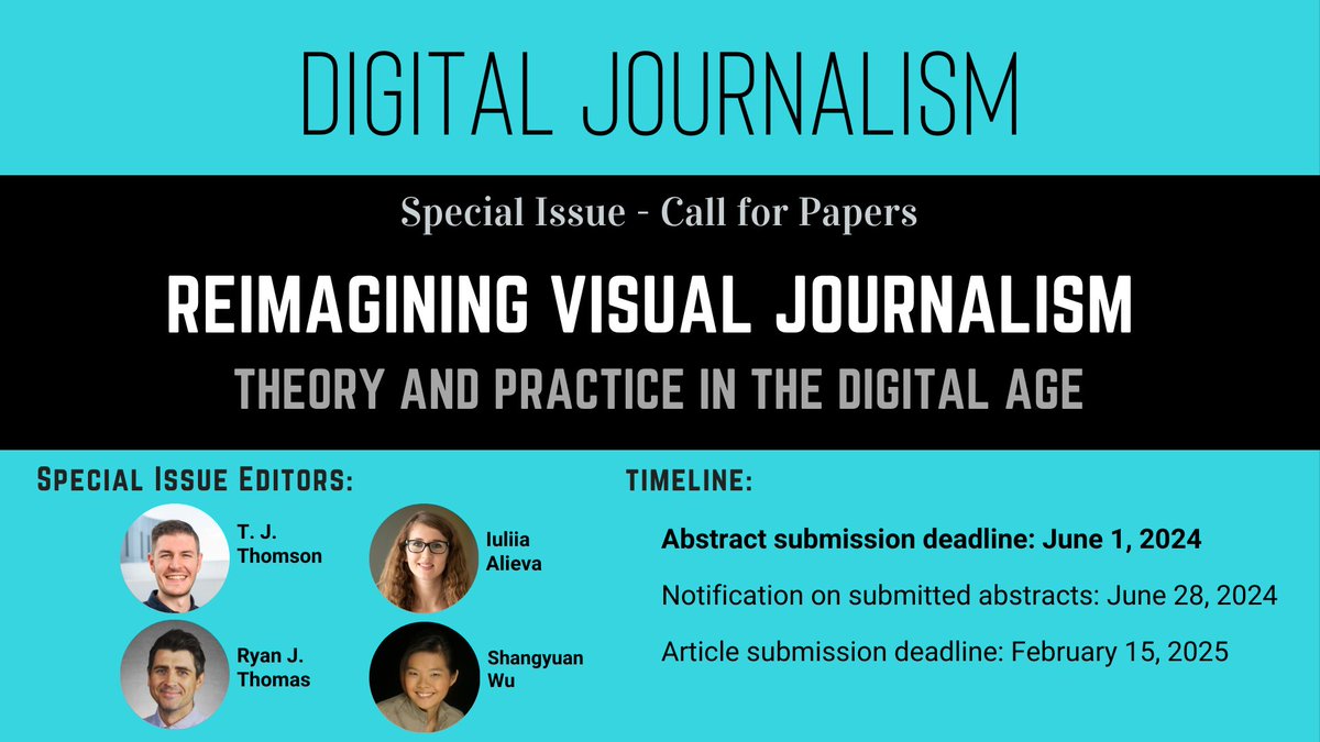 SPECIAL ISSUE — 𝗖𝗔𝗟𝗟 𝗙𝗢𝗥 𝗣𝗔𝗣𝗘𝗥𝗦! Reimagining Visual Journalism. Theory and Practice in the Digital Age Special Issue Editors: @Cenevox, @ryanjthomas83, @iuliia_alieva, @ShangyuanWu 🗓️ Deadline: June 1, 2024 📥Abstract submission form: forms.gle/wktu4JGXHT4ytW…