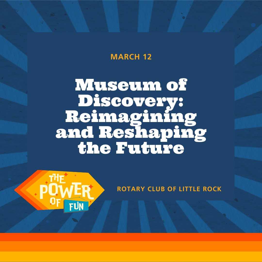 Join us TOMORROW as Museum of Discovery CEO Kelley Bass explains the facility’s “Reimagination Campaign” and gives us all a sneak peek into coming attractions sure to delight kids – and kid in all of us. We'll see you there!